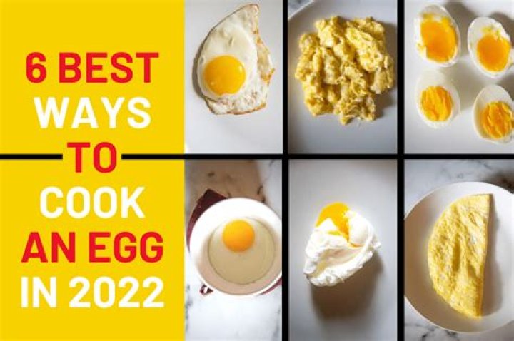 6 Delicious Ways to Cook Eggs