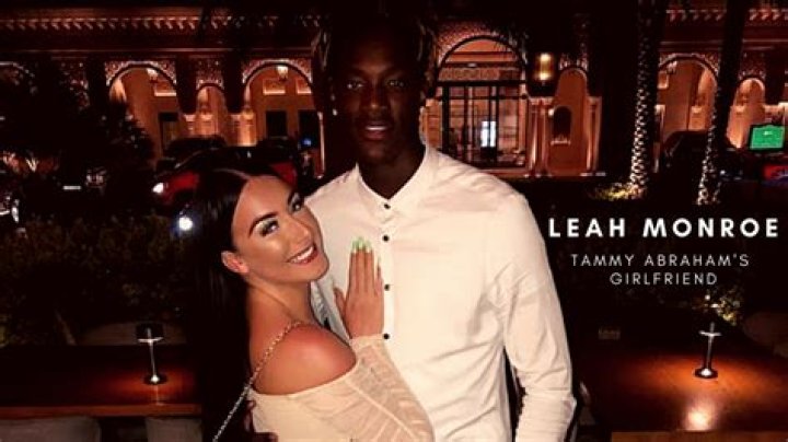 Tammy Abraham's Girlfriend Leah Monroe Biography: YouTube, Net Worth, Height, Age, Boyfriend, University, Facebook